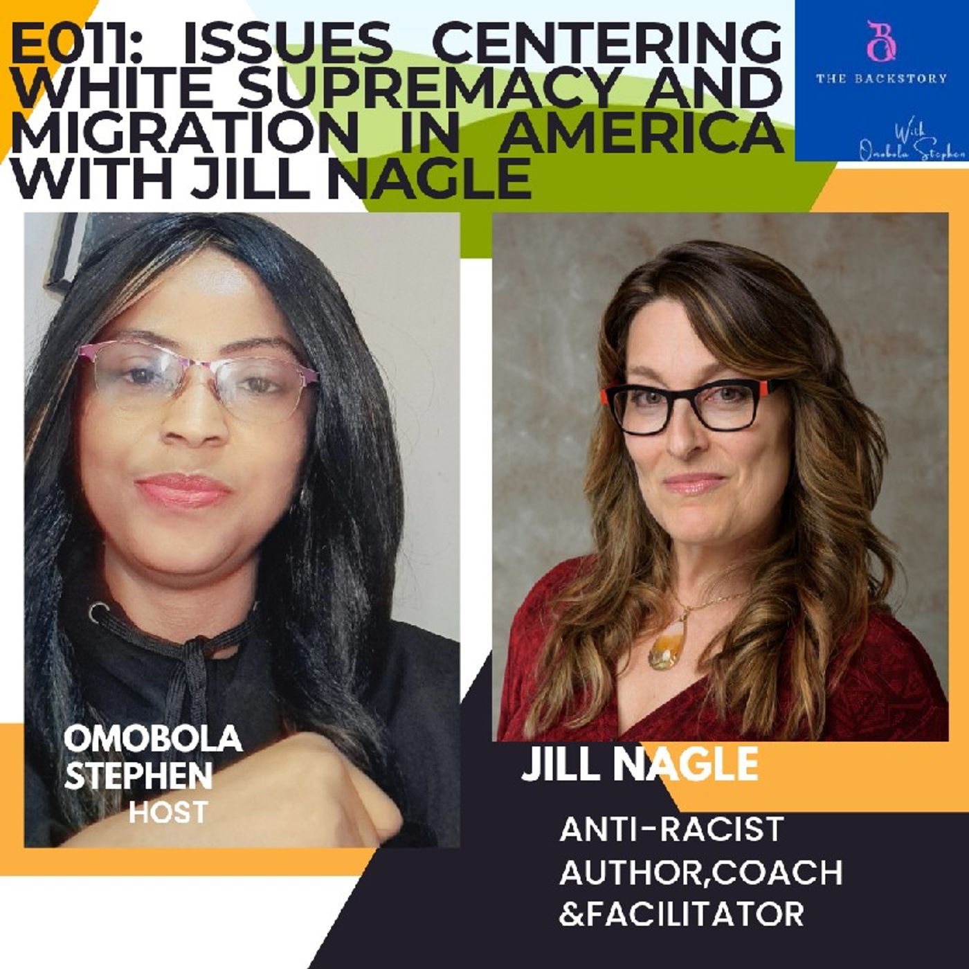 THE BACKSTORY WITH OMOBOLA STEPHEN
