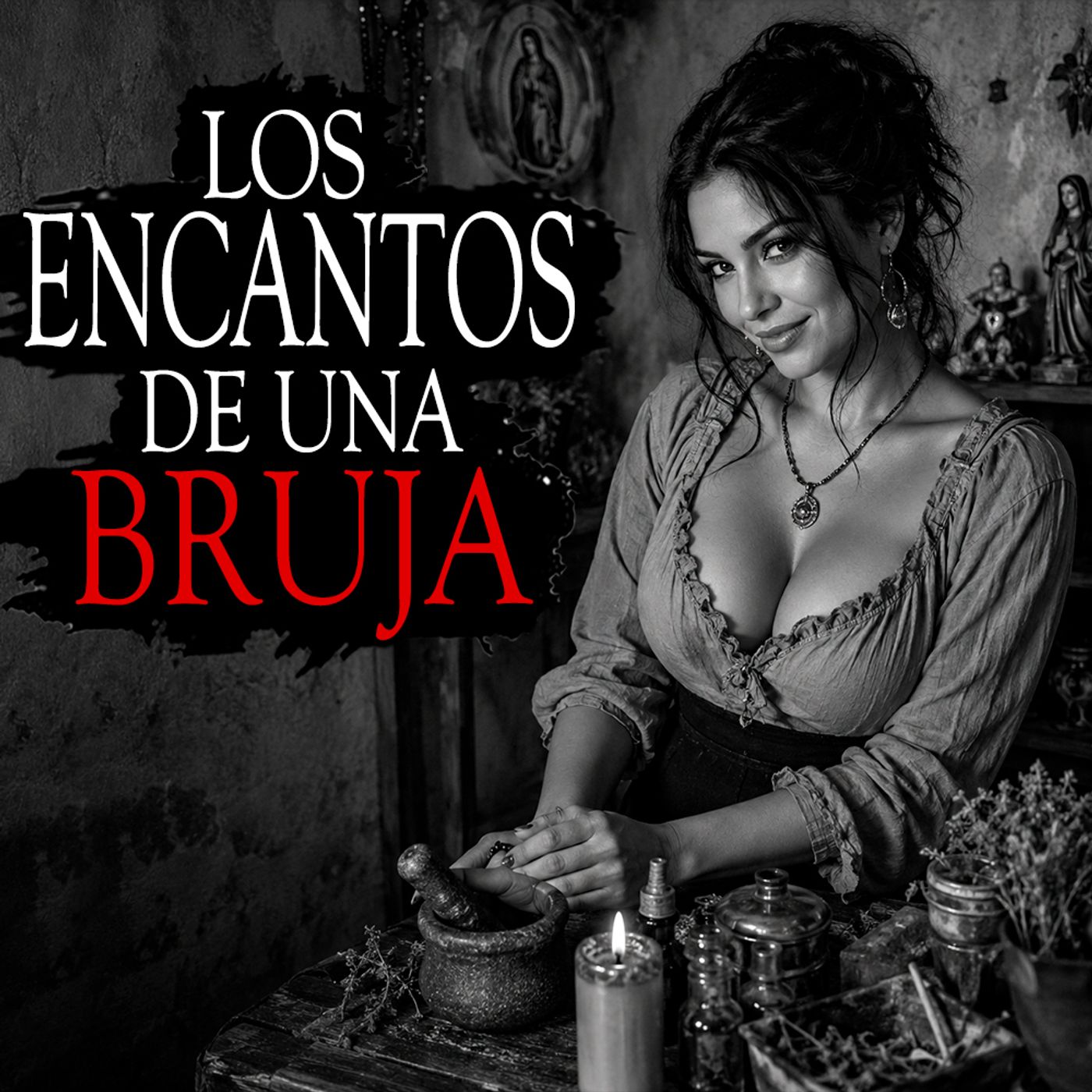 LOS ENCANTOS DE UNA BRUJA (HISTORIAS Y RELATOS DE BRUJERIA) episode artwork