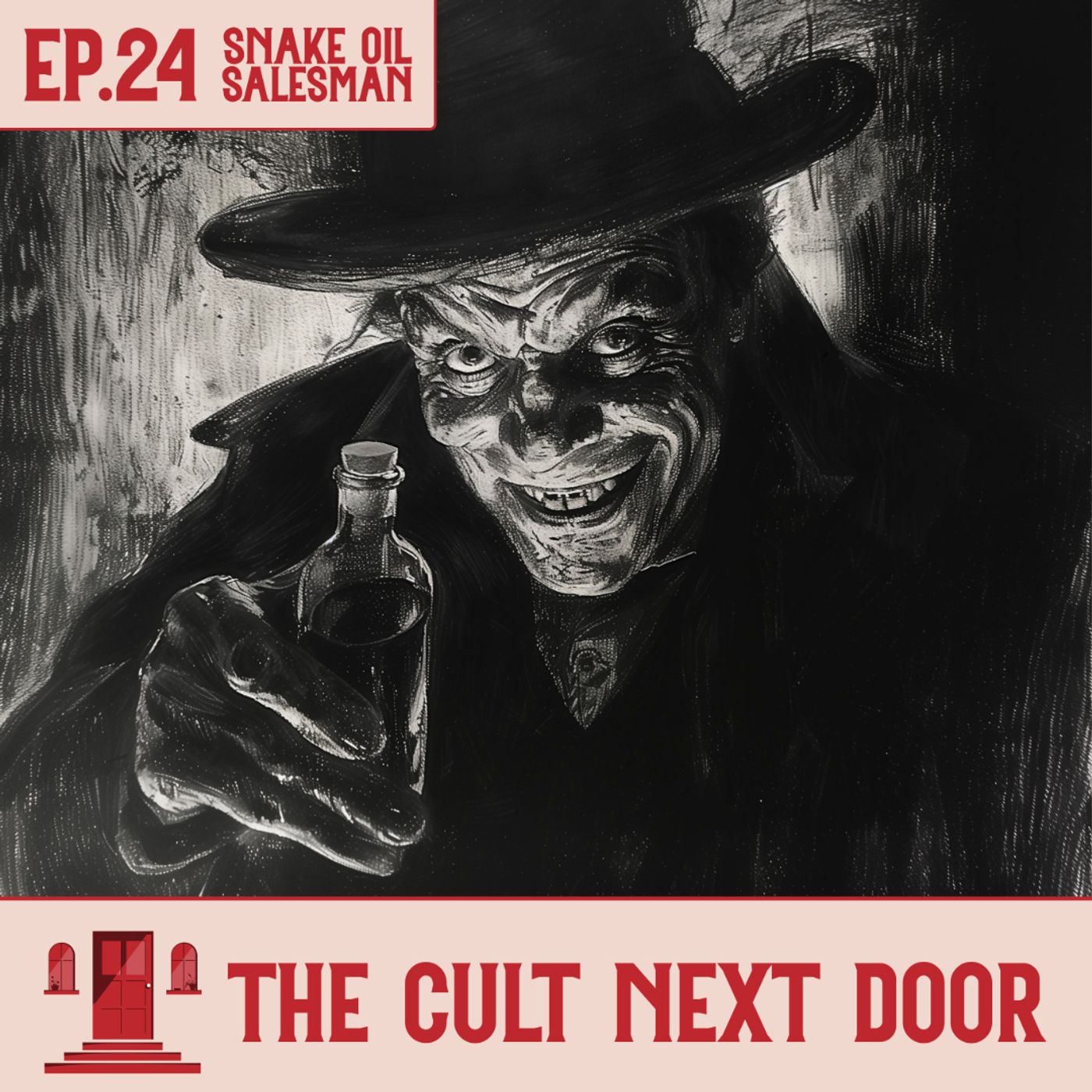 Ep.24: "Snake Oil Salesman"