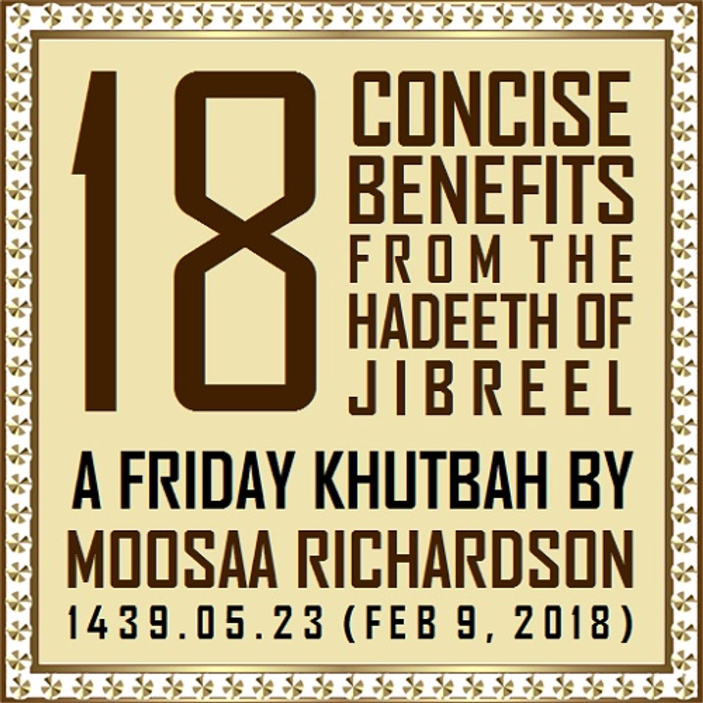 18 Concise Benefits from the Hadeeth of Jibreel episode artwork
