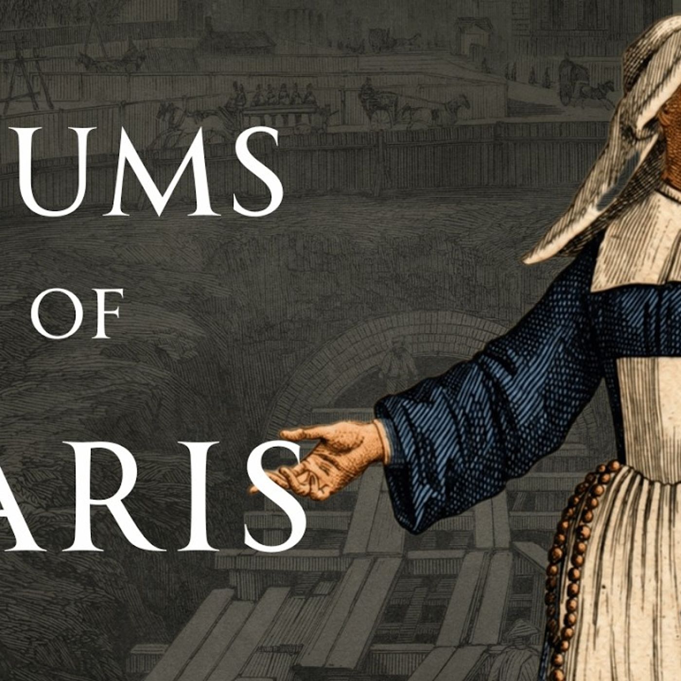 Life in the Slums of 19th Century Paris Human Voiced episode artwork