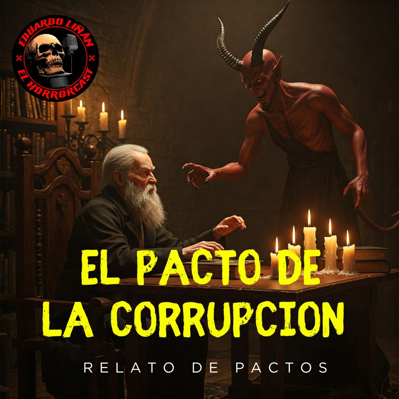 HORRORCAST:  EL PACTO DE LA CORRUPCION / Relatos de Pactos episode artwork