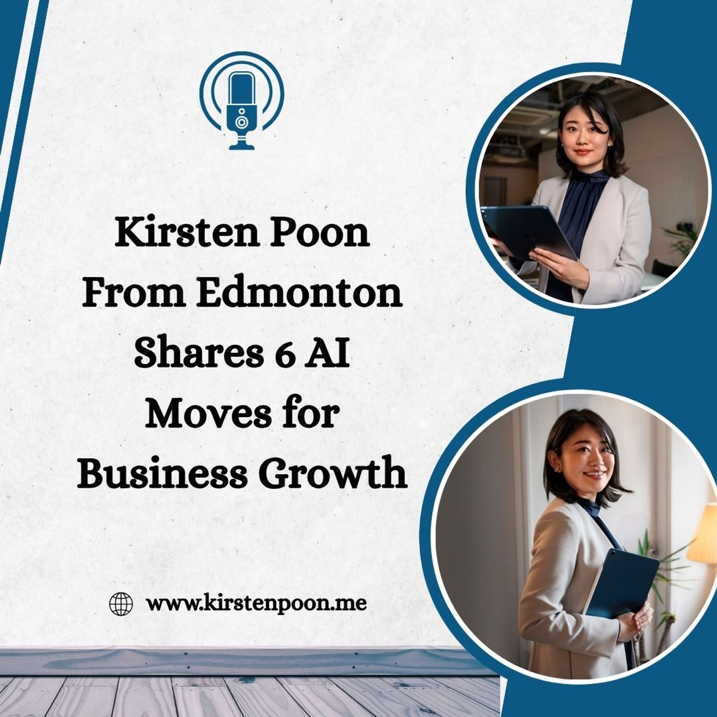 Kirsten Poon From Edmonton Shares 6 AI Moves for Business Growth episode artwork