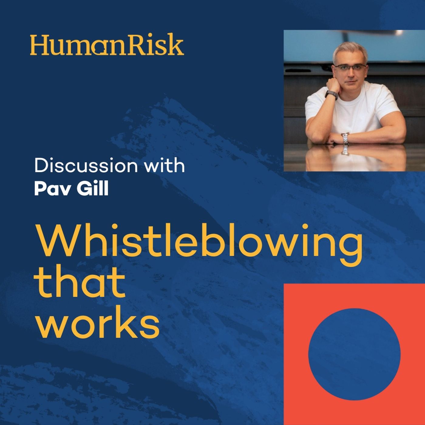 Pav Gill on Whistleblowing that works