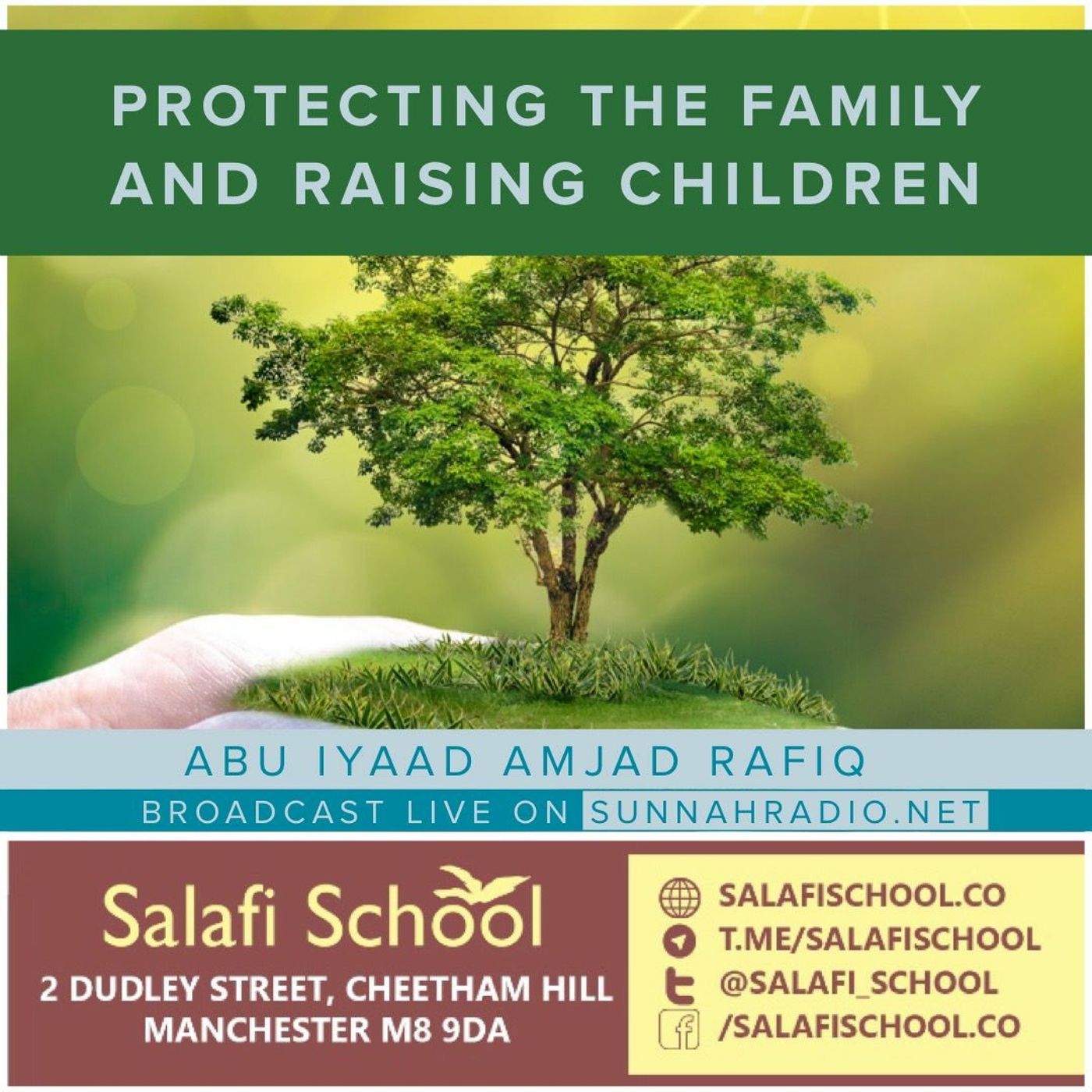 Protecting the Family and Raising Children - Abu Iyaad episode artwork