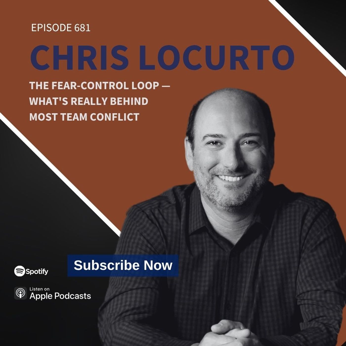 681 | The Fear-Control Loop — What's Really Behind Most Team Conflict episode artwork