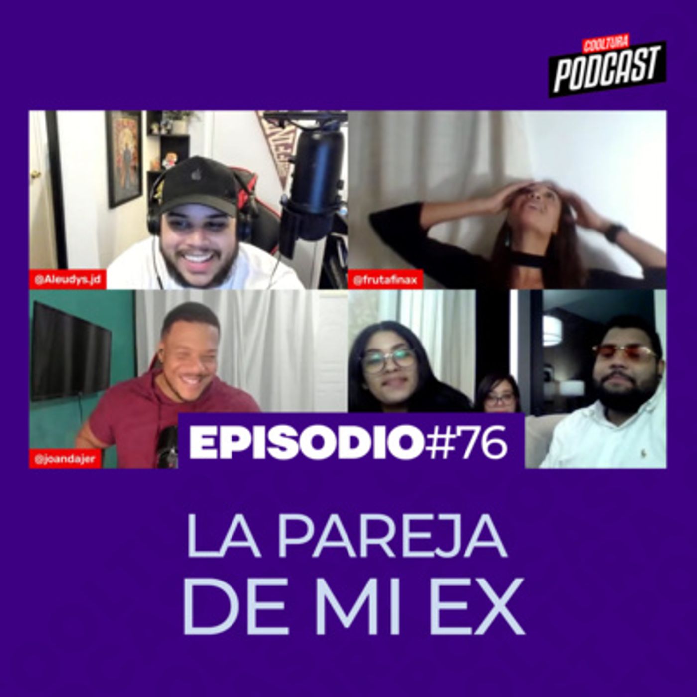 EP. 76 - La pareja de mi ex episode artwork