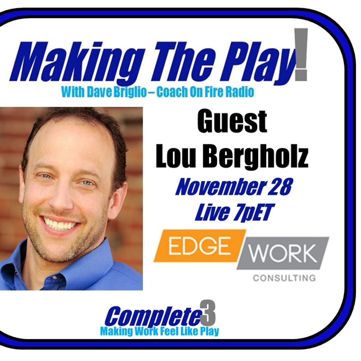 Making The Play with Dave Briglio