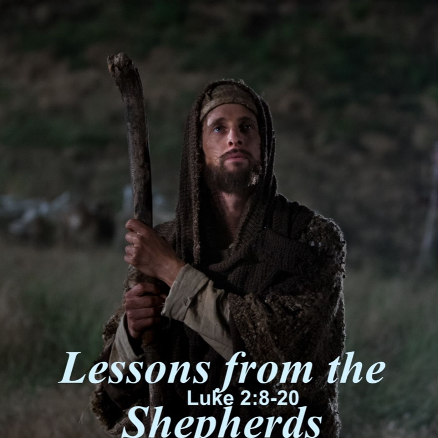 Lessons from the Shepherds by Pastor Steve Smith episode artwork