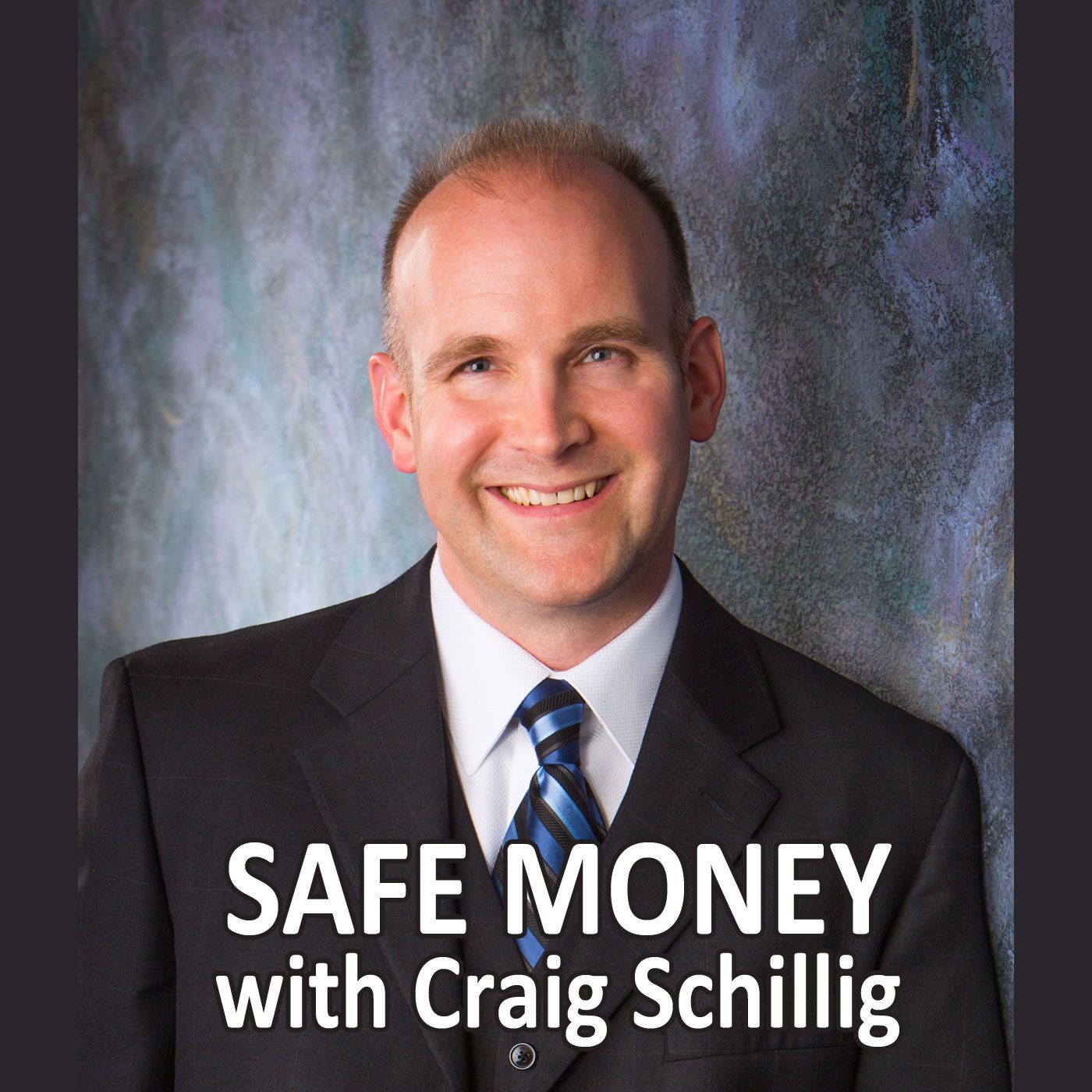 Safe Money with Craig Schillig