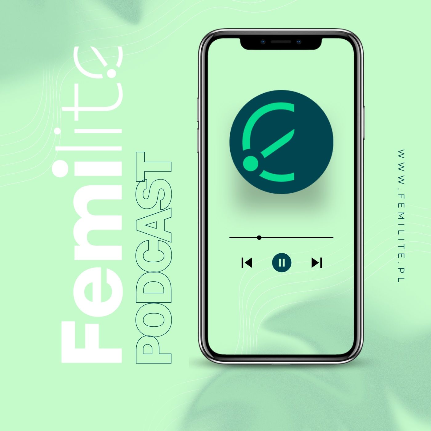 #Femilite podcast