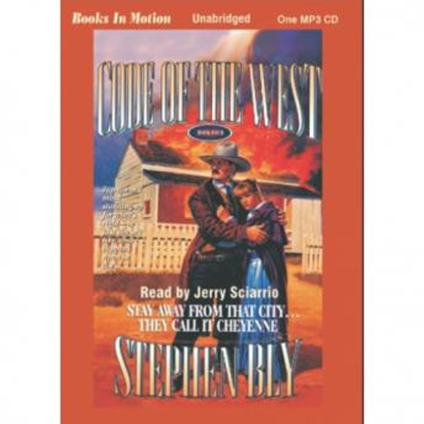 Stay Away from that City...They Call it Cheyenne by Stephen Bly