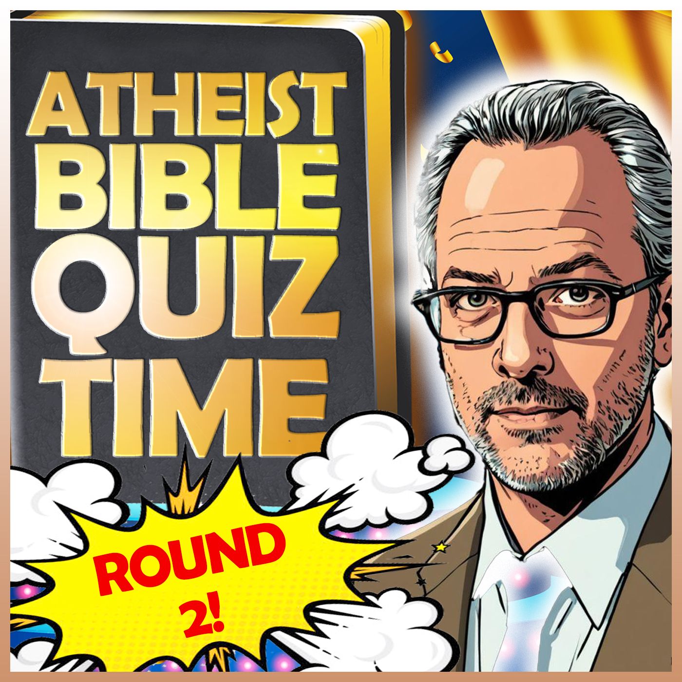 Atheist Bible Quiz Time: ROUND 2 - podcast episode cover