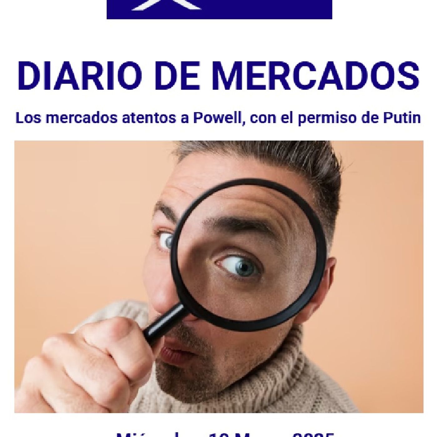 PODCAST en abierto DIARIO DE MERCADOS Miércoles 19 Marzo 2025 episode artwork