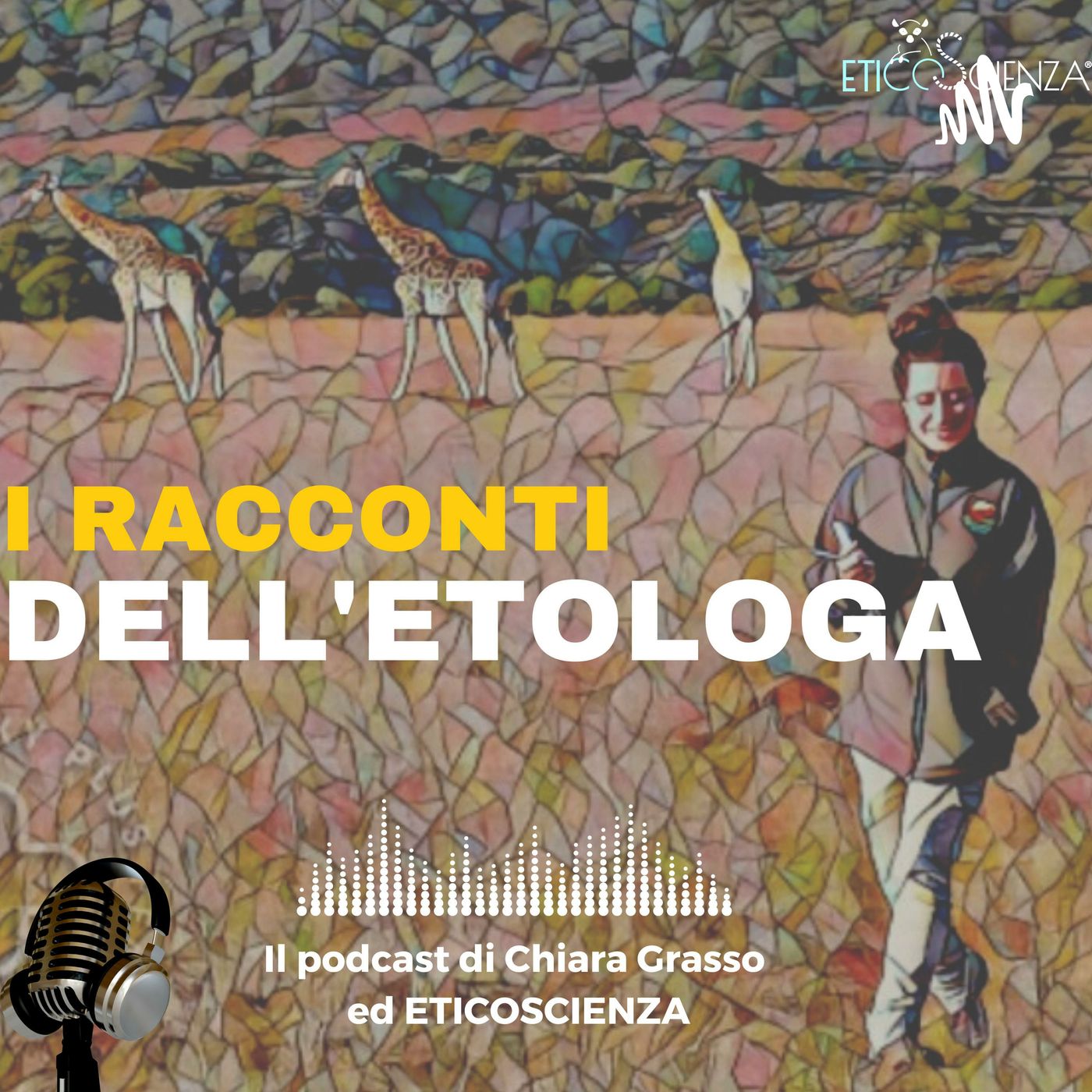 I racconti dell\'etologa, il podcast di Chiara Grasso