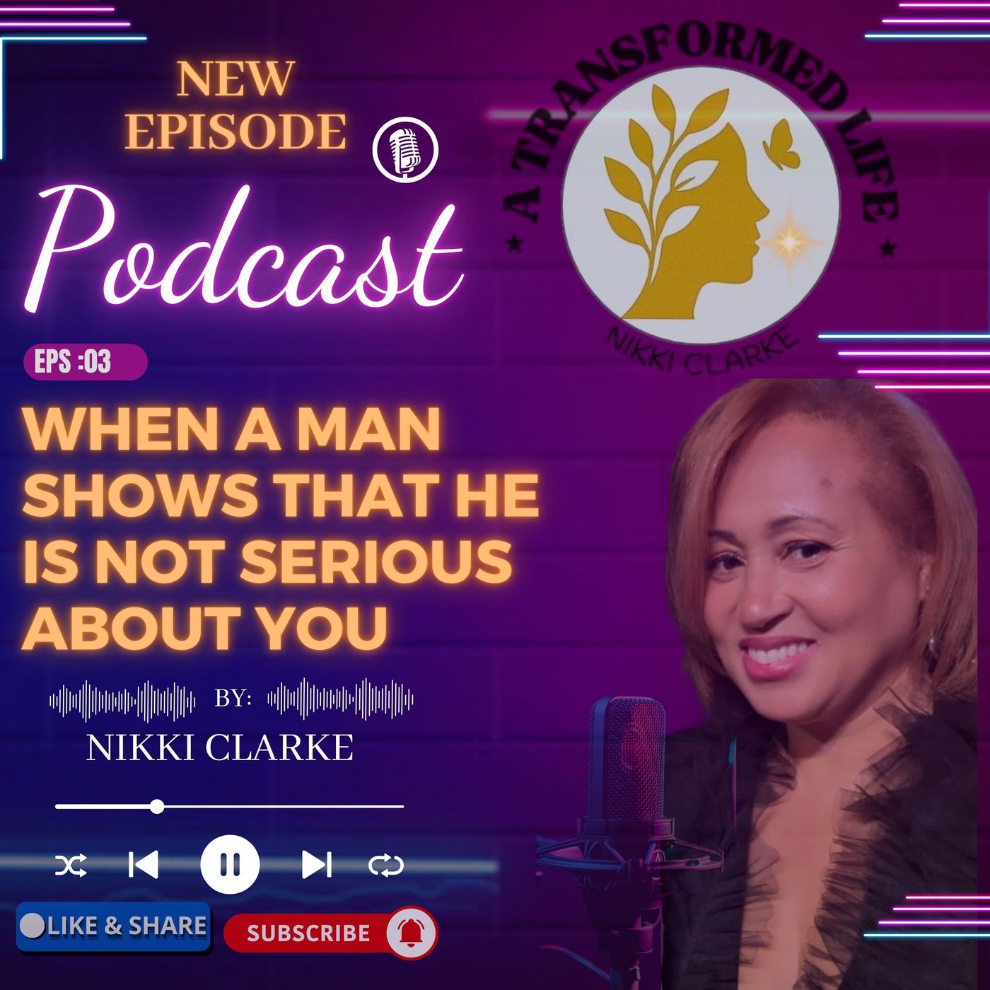 Episode 3: How to Know If A Man Is Serious About You