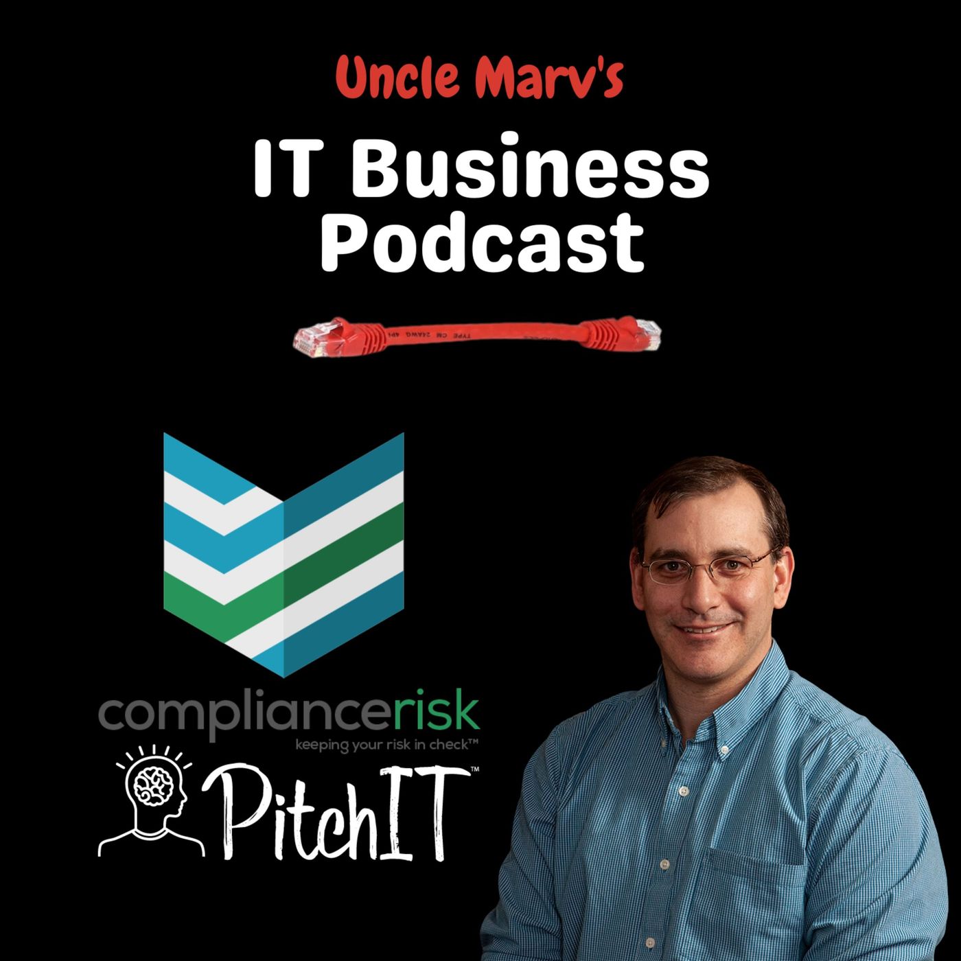 Uncle Marv\'s IT Business Podcast