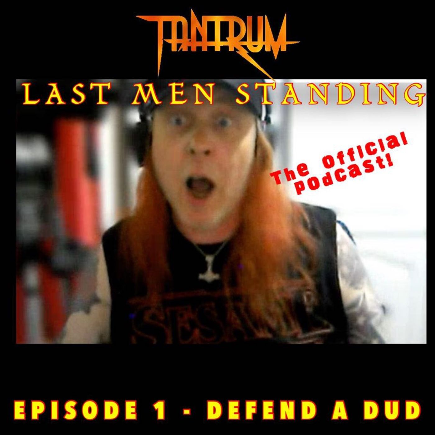 Tantrum - Last Men Standing