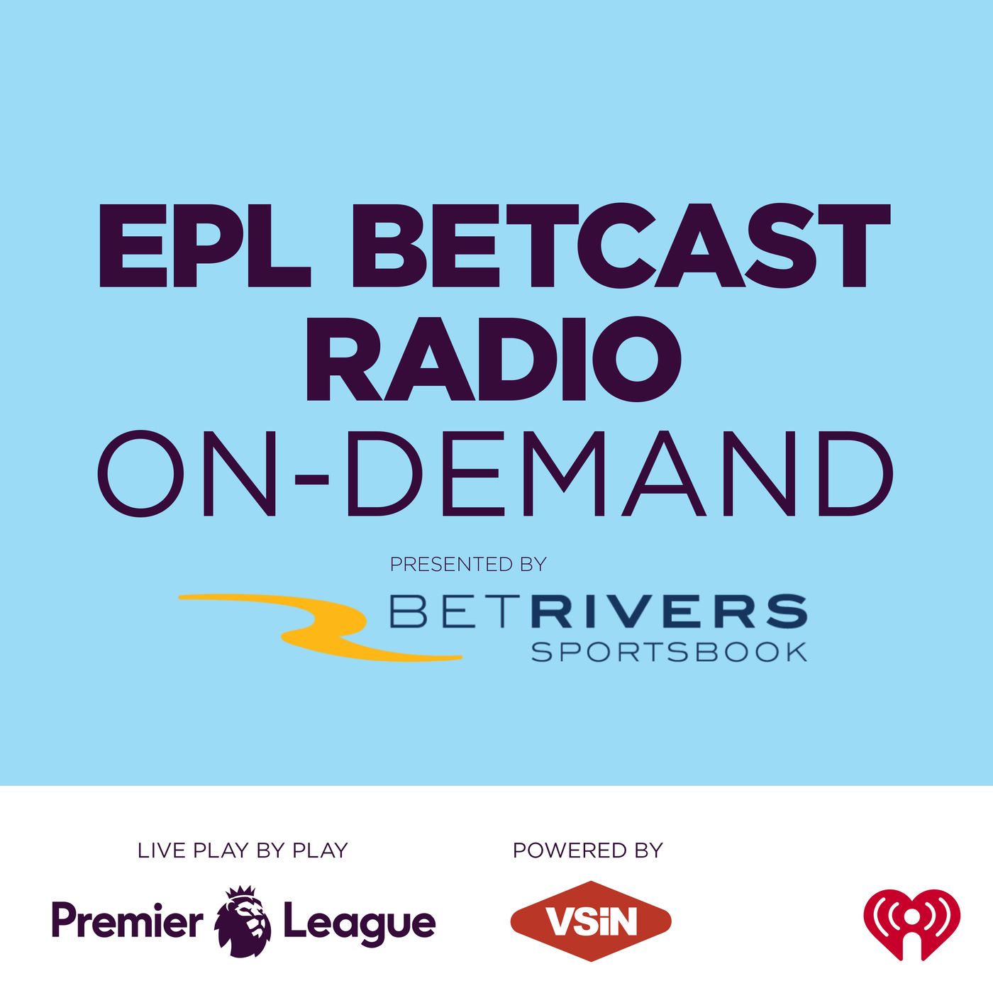 EPL BetCast On Demand