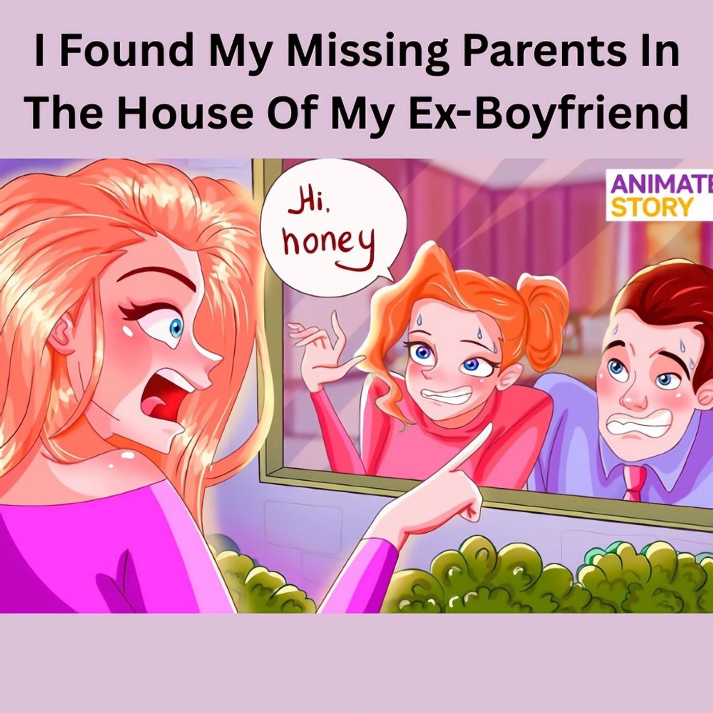 I Found My Missing Parents In The House Of My Ex-Boyfriend