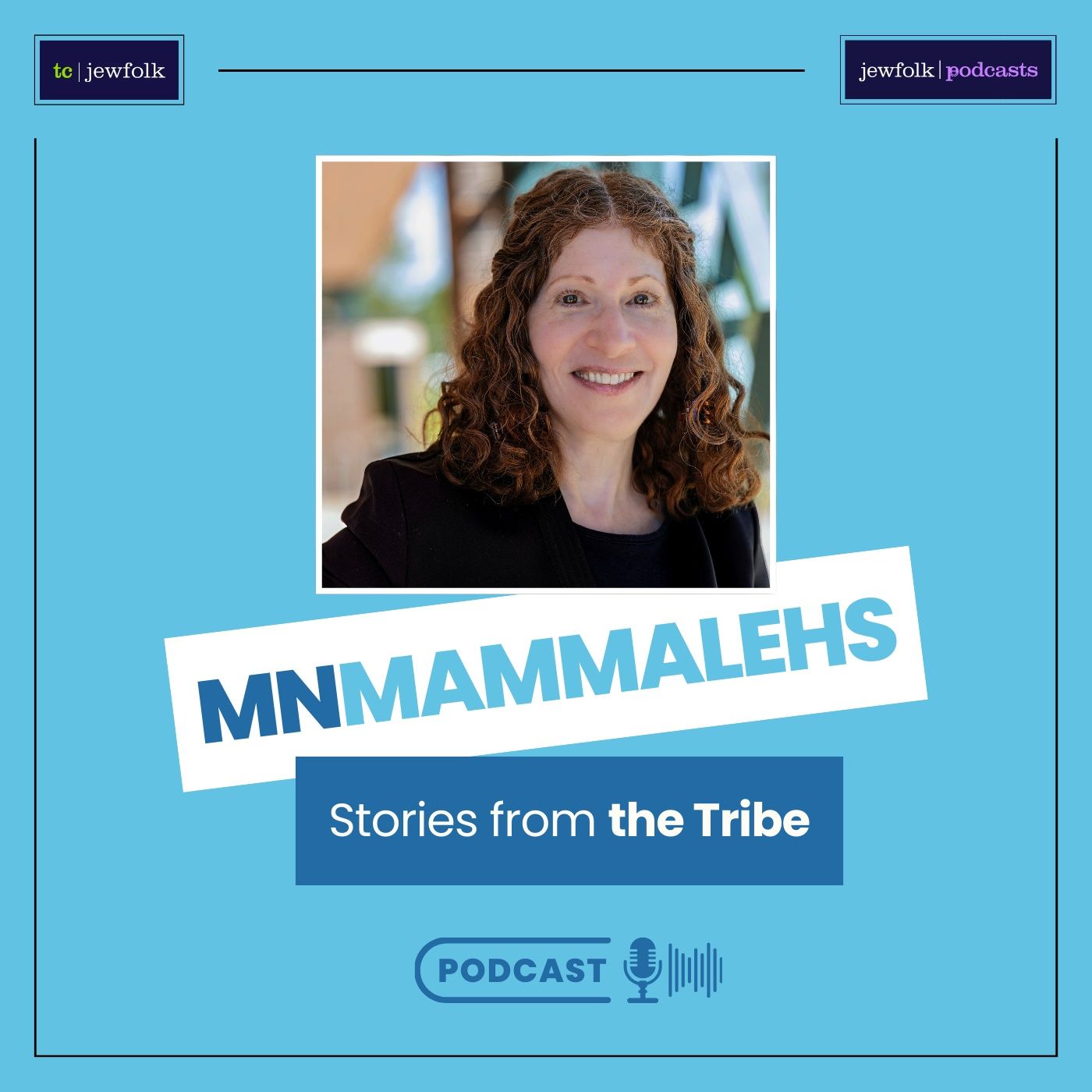 MN Mammalehs: Stories from the Tribe