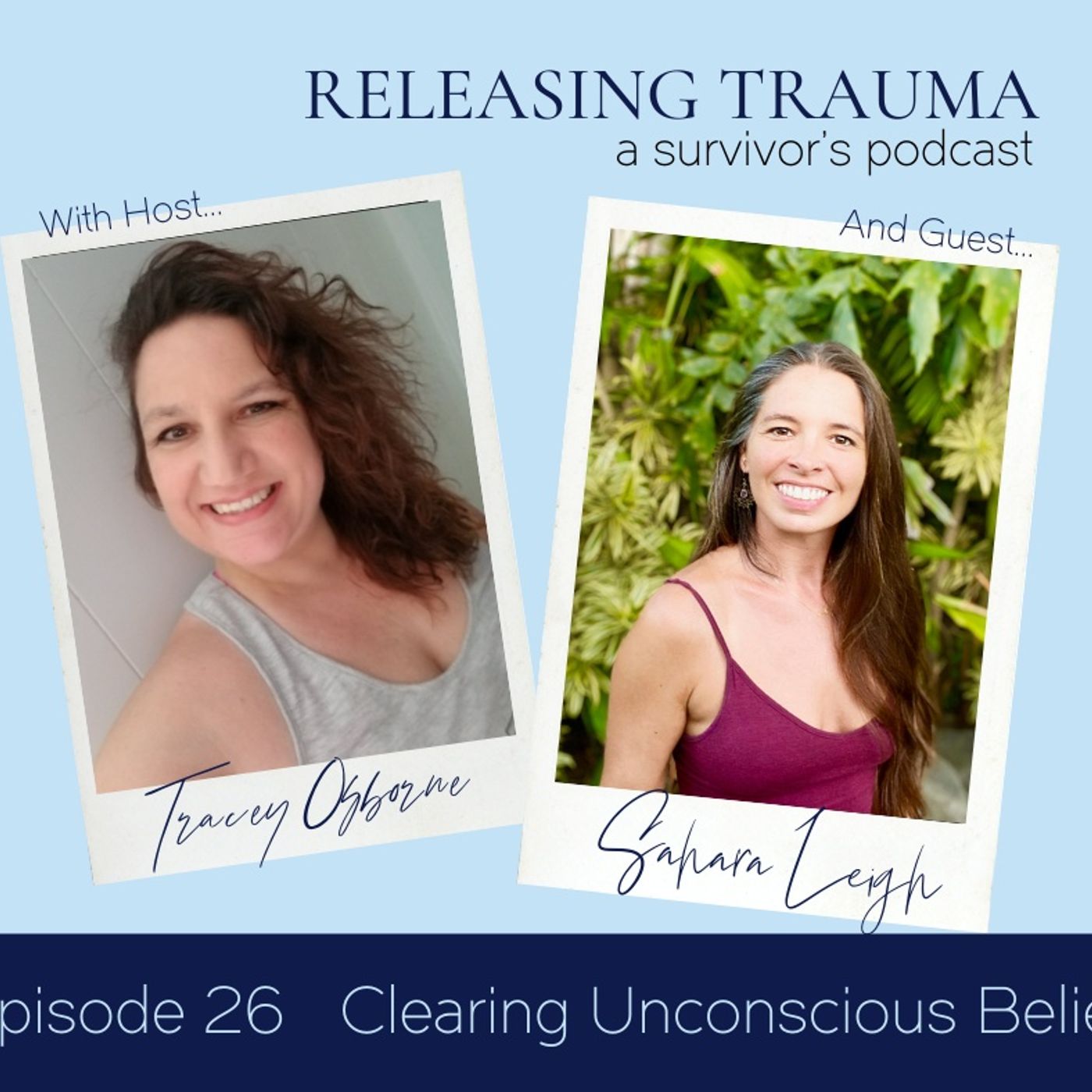 Releasing Trauma; a Survivor\'s Podcast