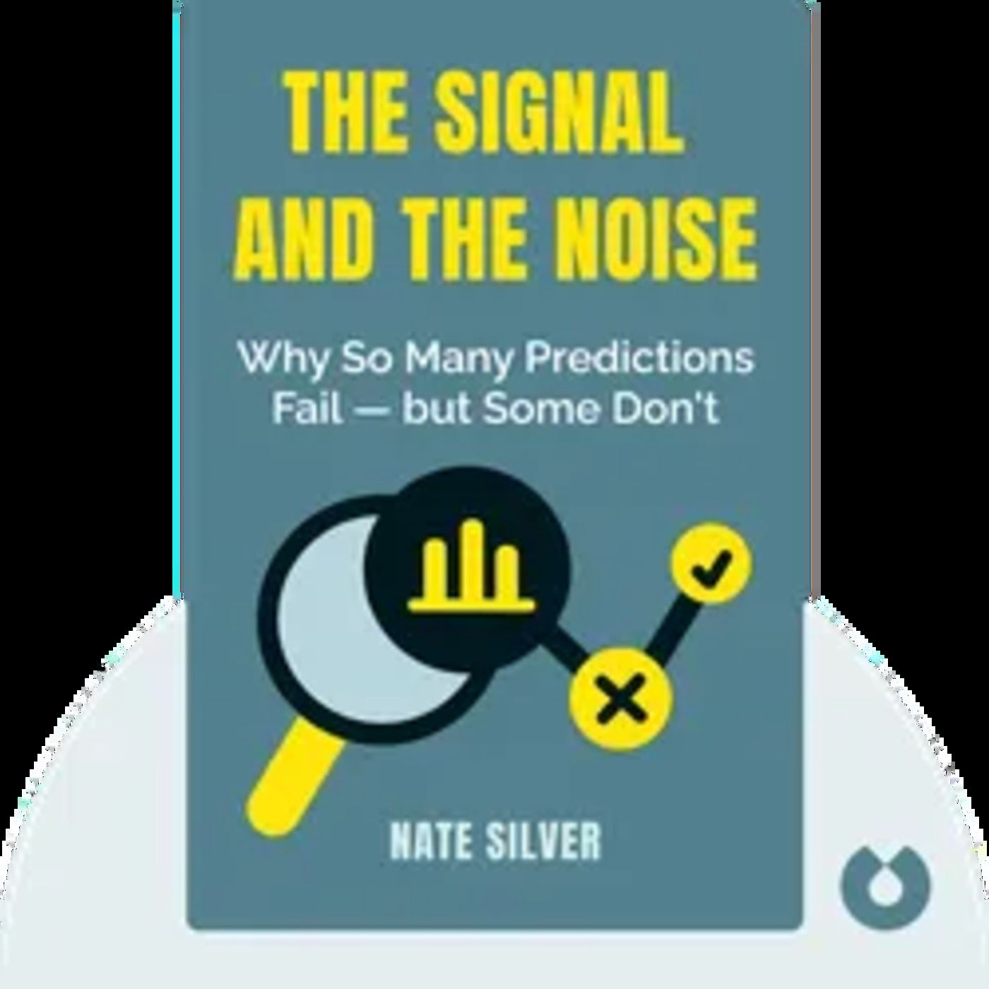 THE SIGNAL AND THE NOISE