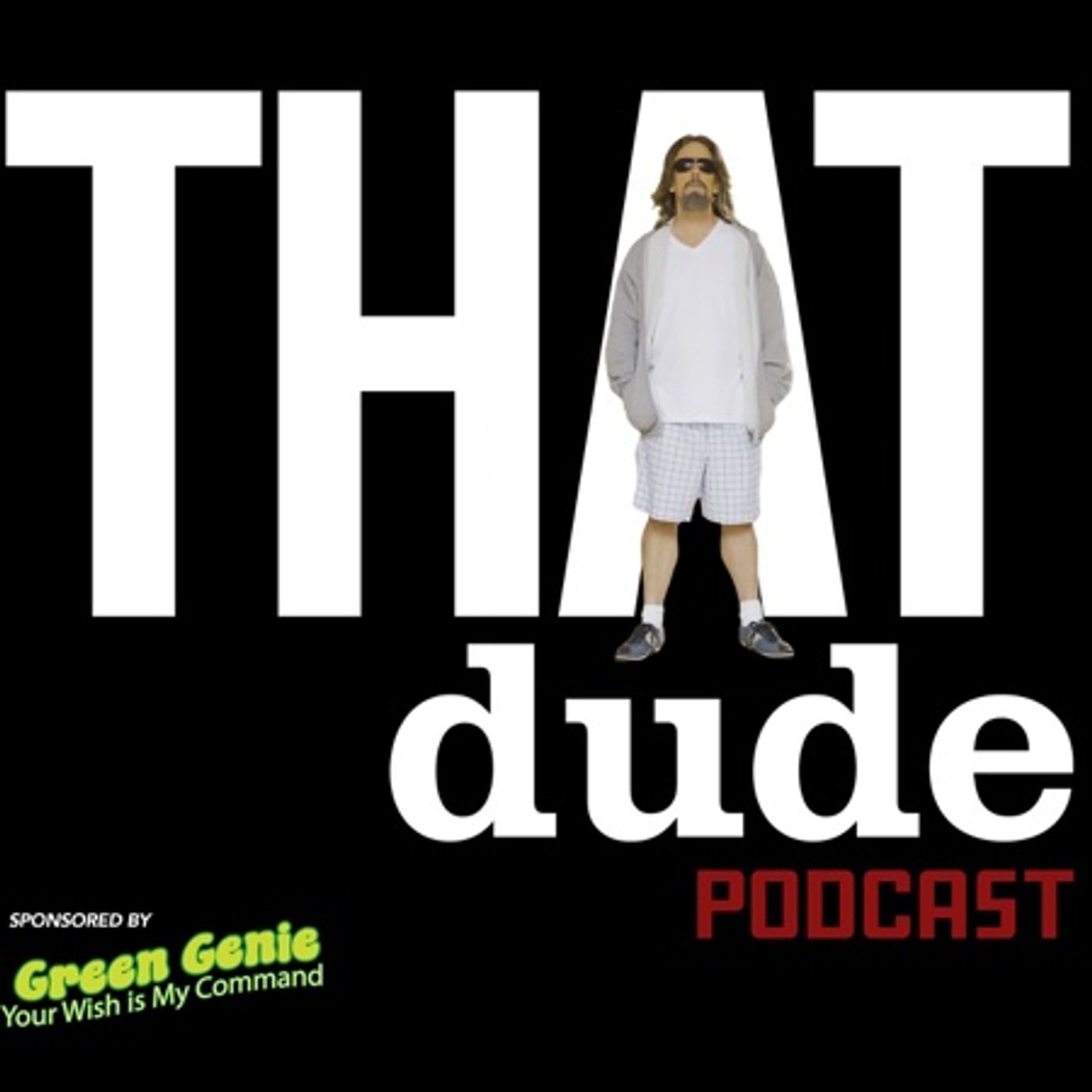 THAT Dude Podcast
