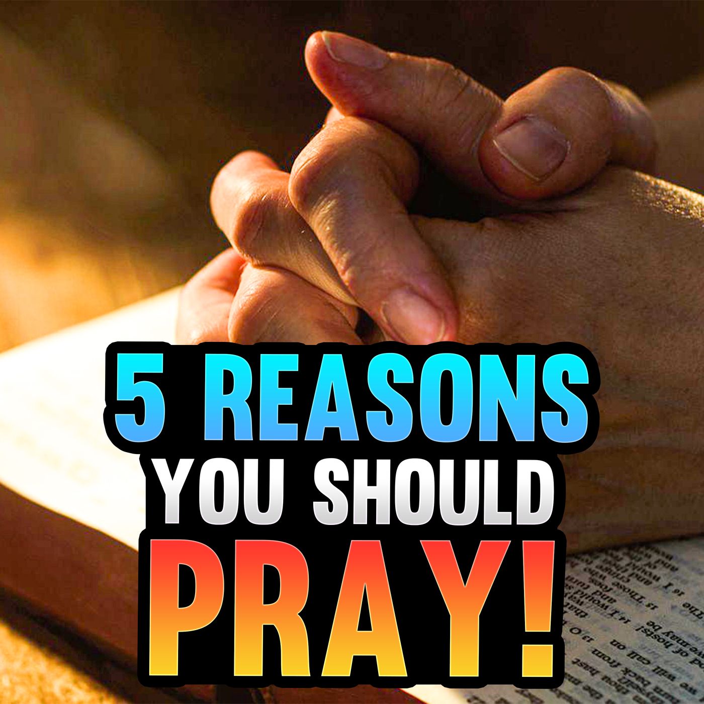 Episode 101 - 5 Reasons Why We Pray