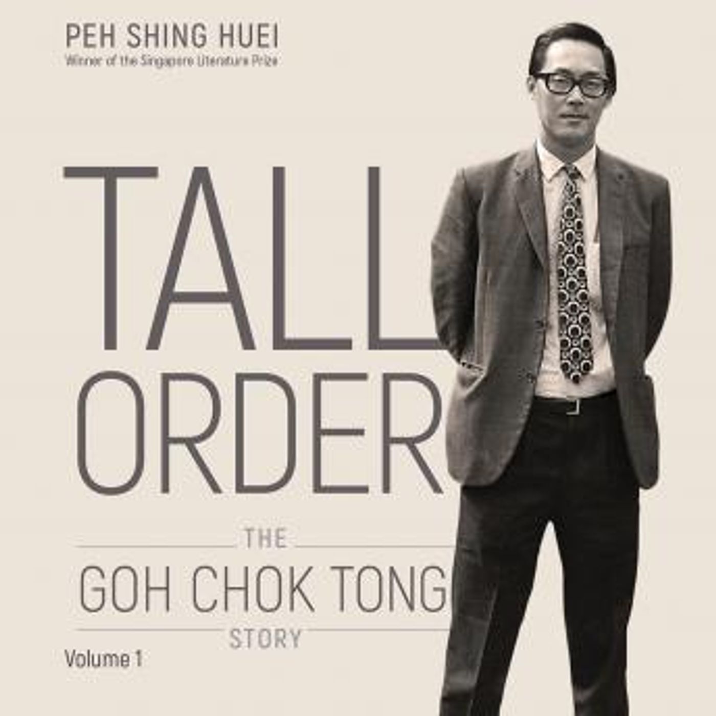 Tall Order: The Goh Chok Tong Story Volume 1 by Peh Shing Huei episode artwork