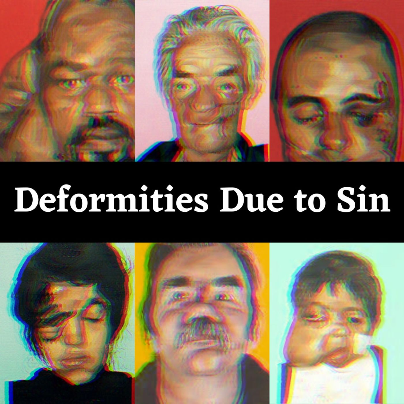 Episode 142- Sin Causes Deformities episode artwork