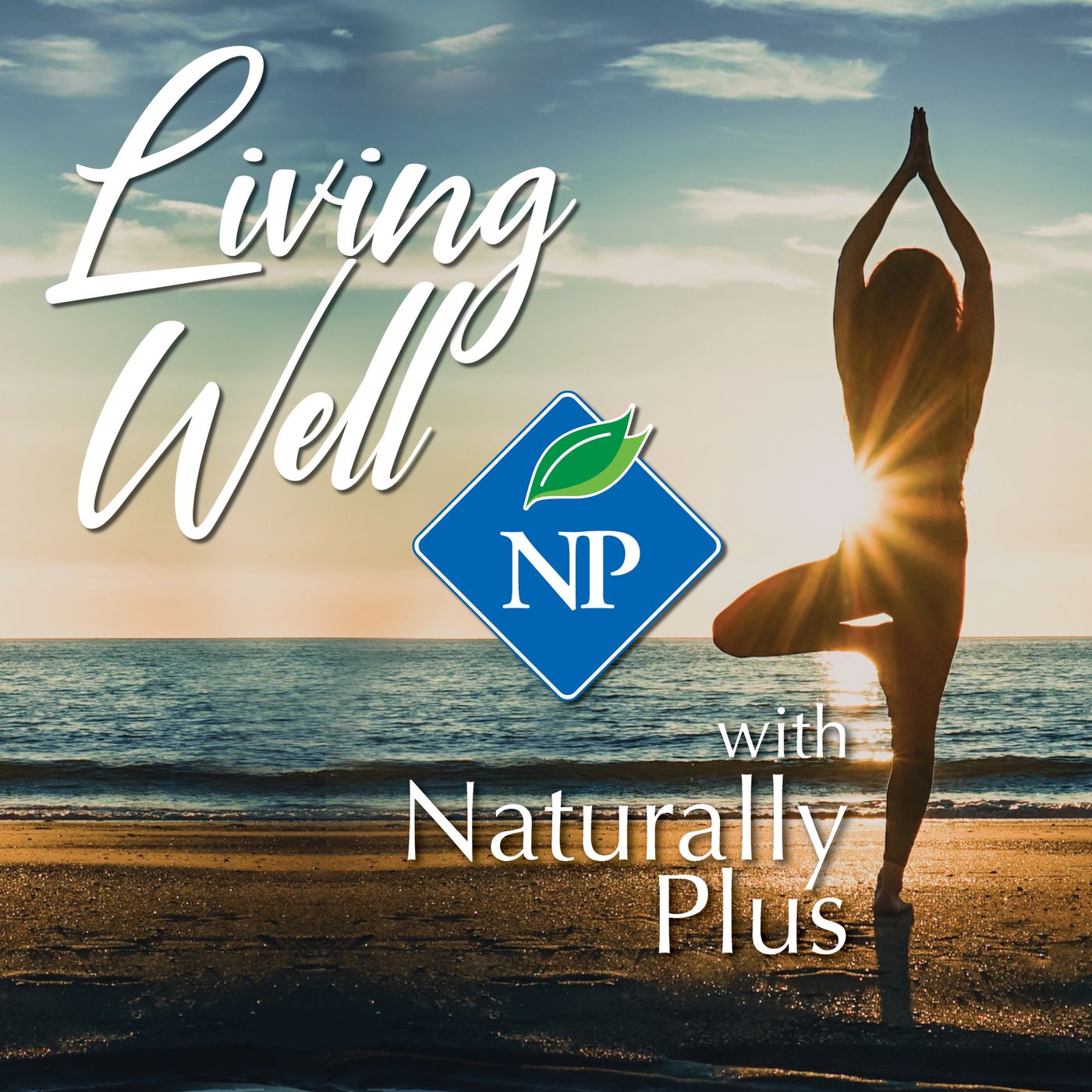 Living Well with Naturally Plus
