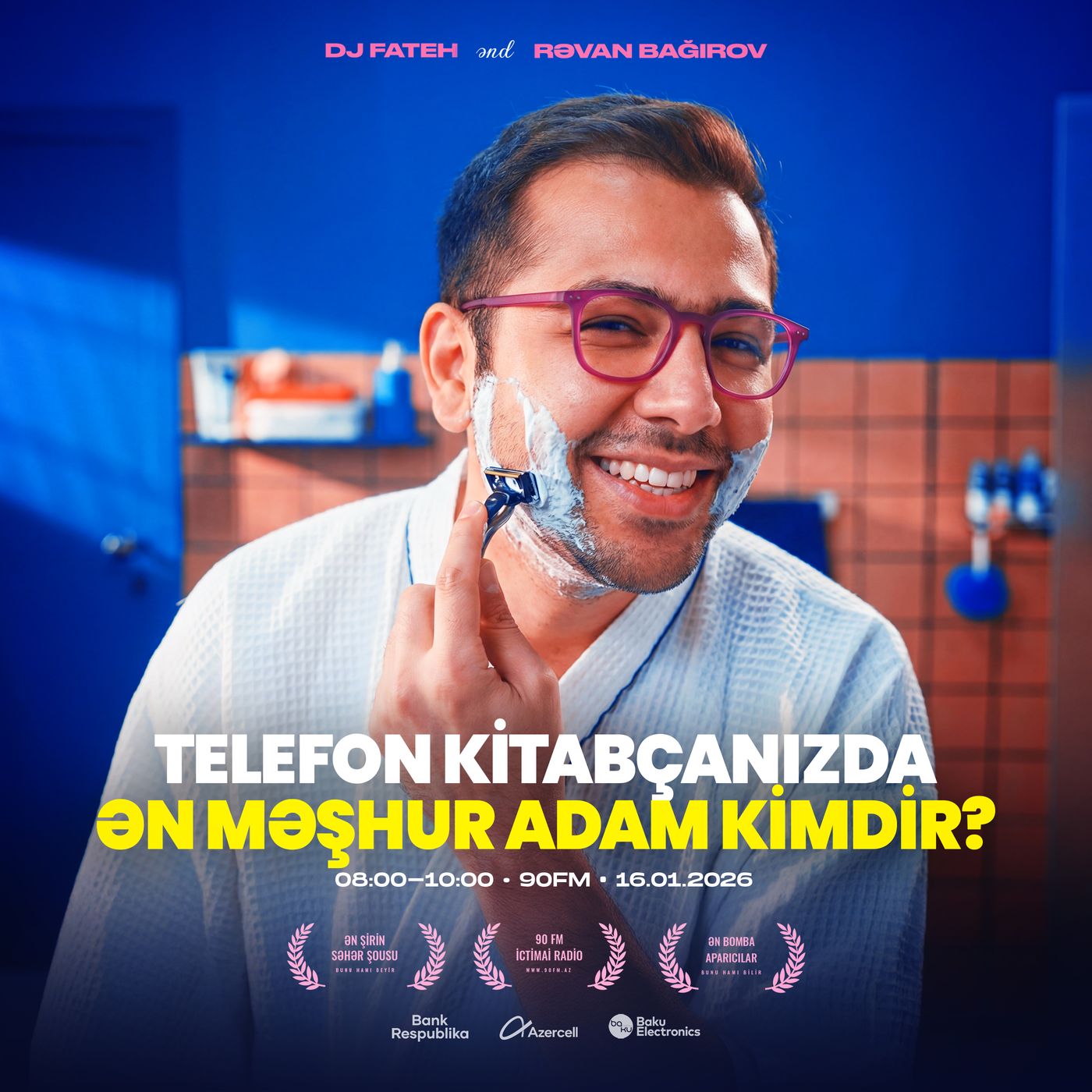 Telefon kitabçanızda ən məşhur adam kimdir? 16.01.2026