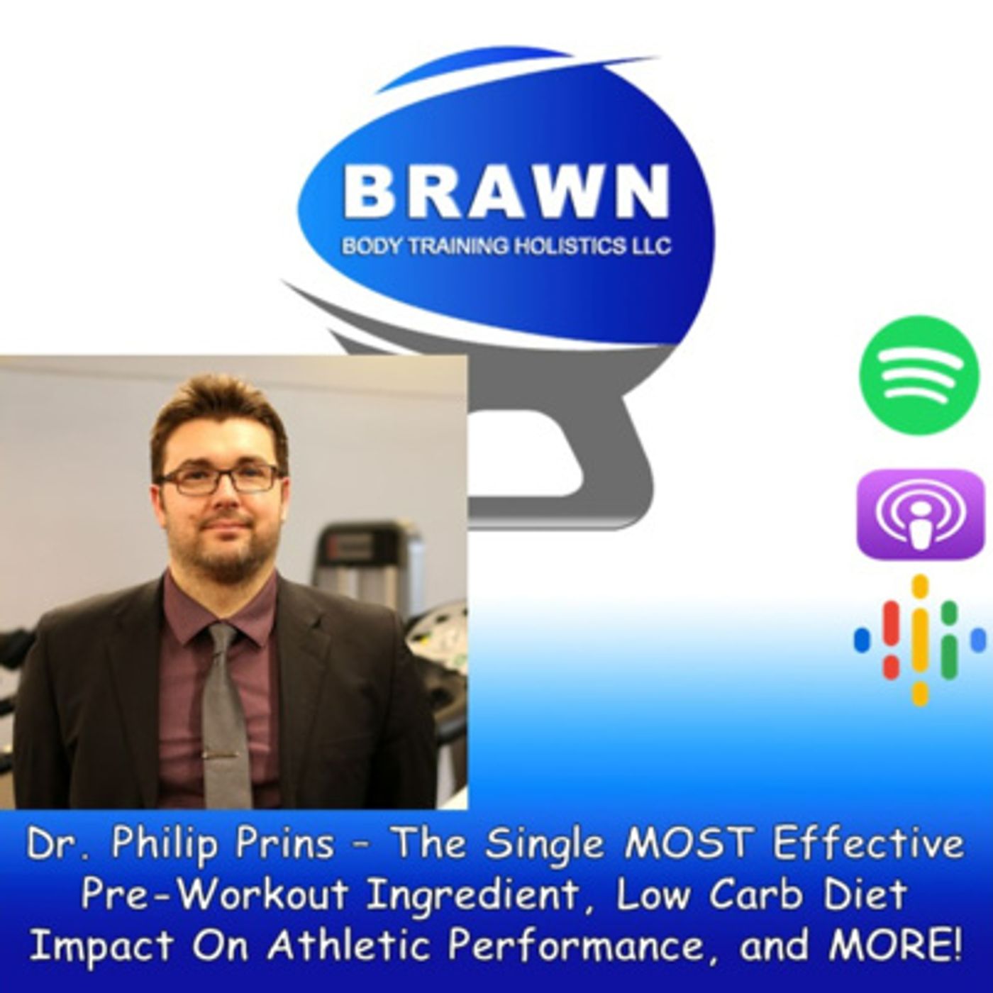 Brawn Body Health and Fitness Podcast