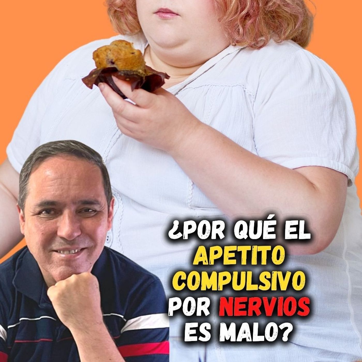 ¿Por qué el APETITO COMPULSIVO POR NERVIOS es malo? 🤔