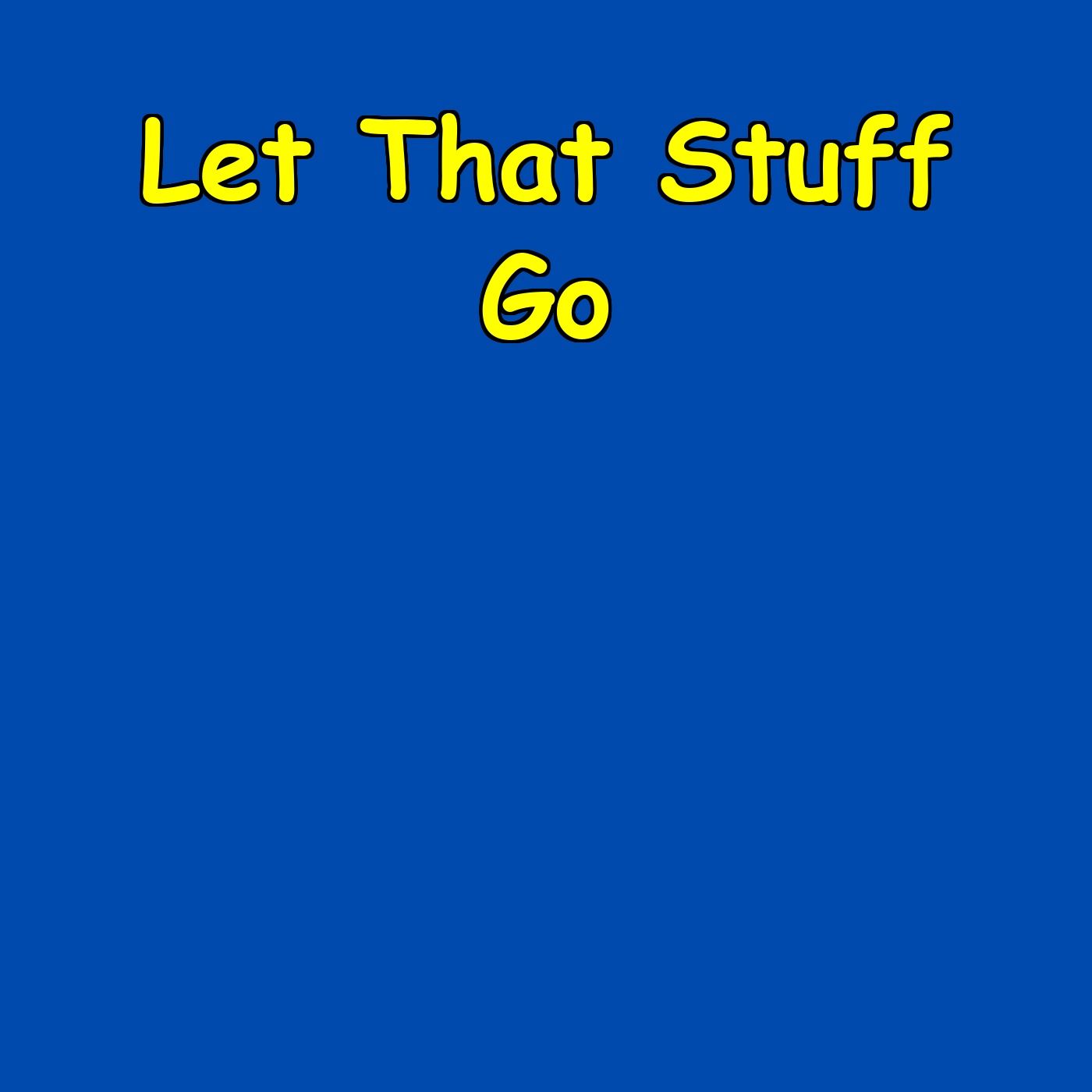 Let That Stuff Go | 5-Minute Releasing Affirmations