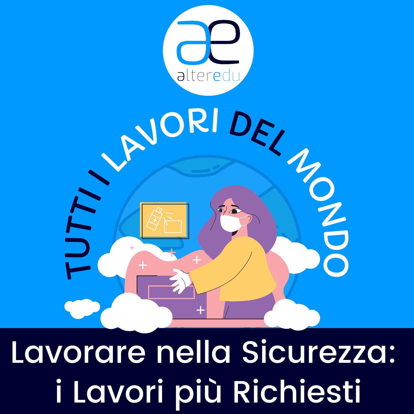 8 • Lavorare nella Sicurezza:  i Lavori più Richiesti