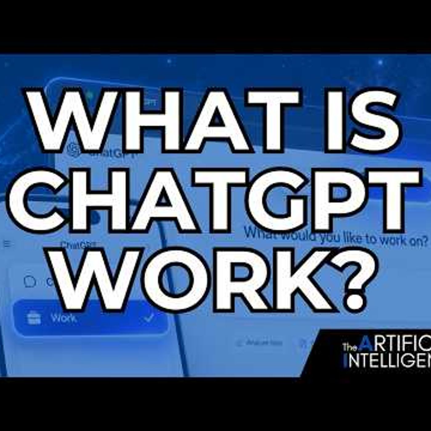 What ChatGPT Work Actually Does (and Why It\'s Confusing)
