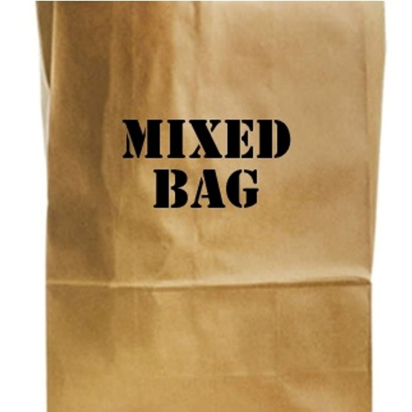 The Mixed Bag Podcast