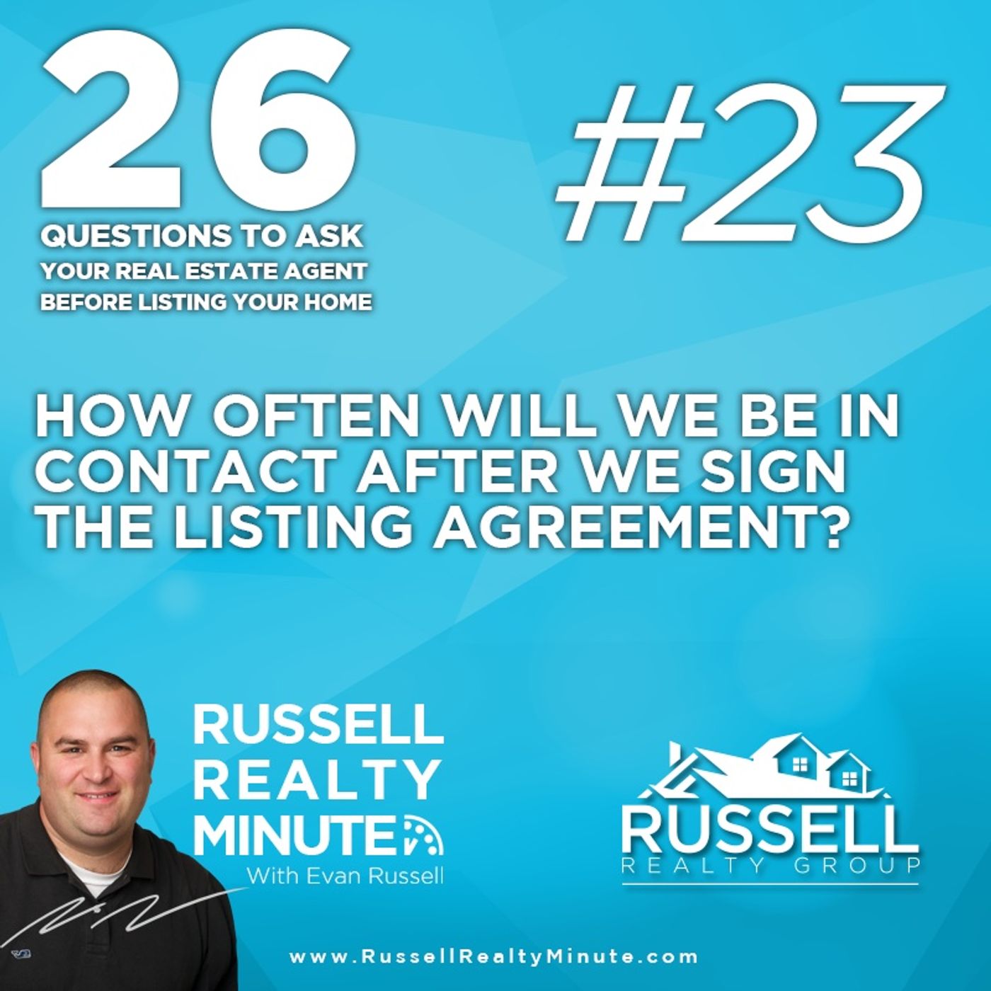 Russell Realty Minute with Evan Russell