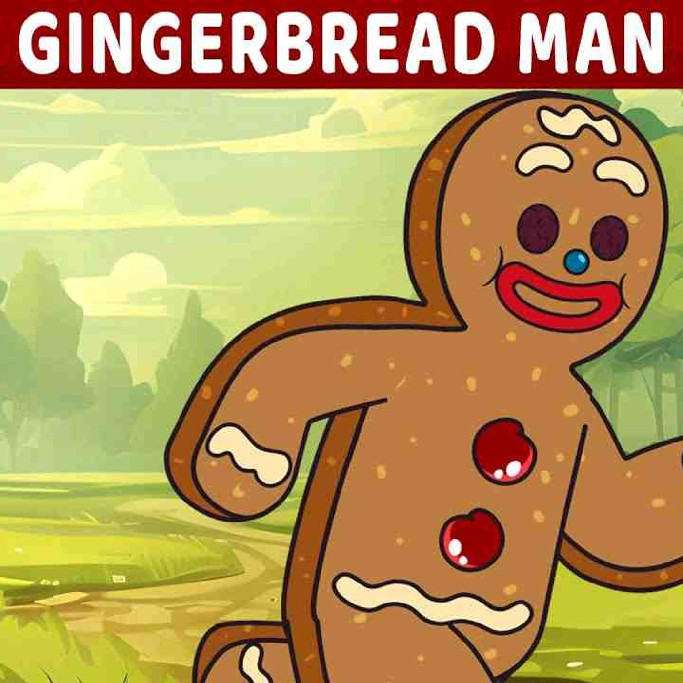 The Gingerbread Man 🎄🧡 _ Bedtime Stories for Kids in English _ Fairy Tales episode artwork