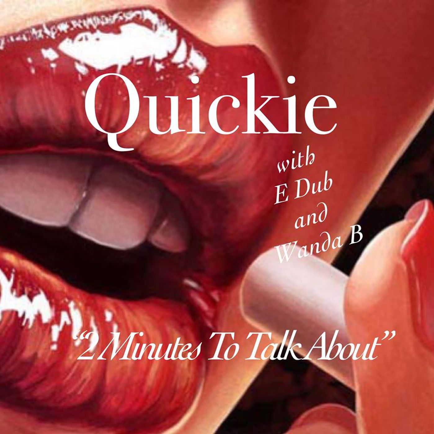 Introducing Quickie