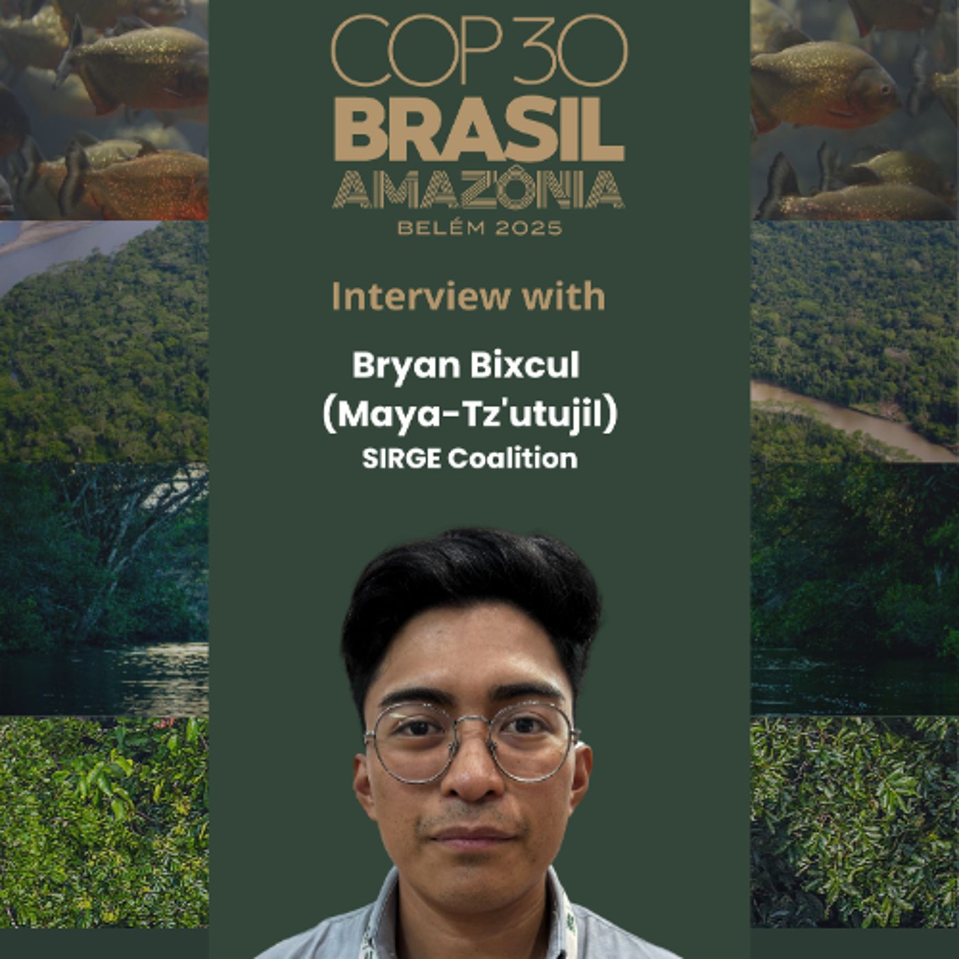 COP30 - Securing Indigenous Peoples Rights in the Green Economy -Bryan Bixcul