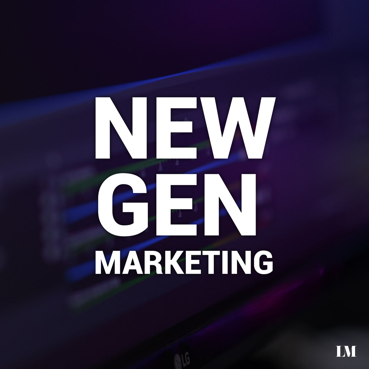 A New Generation of Marketing