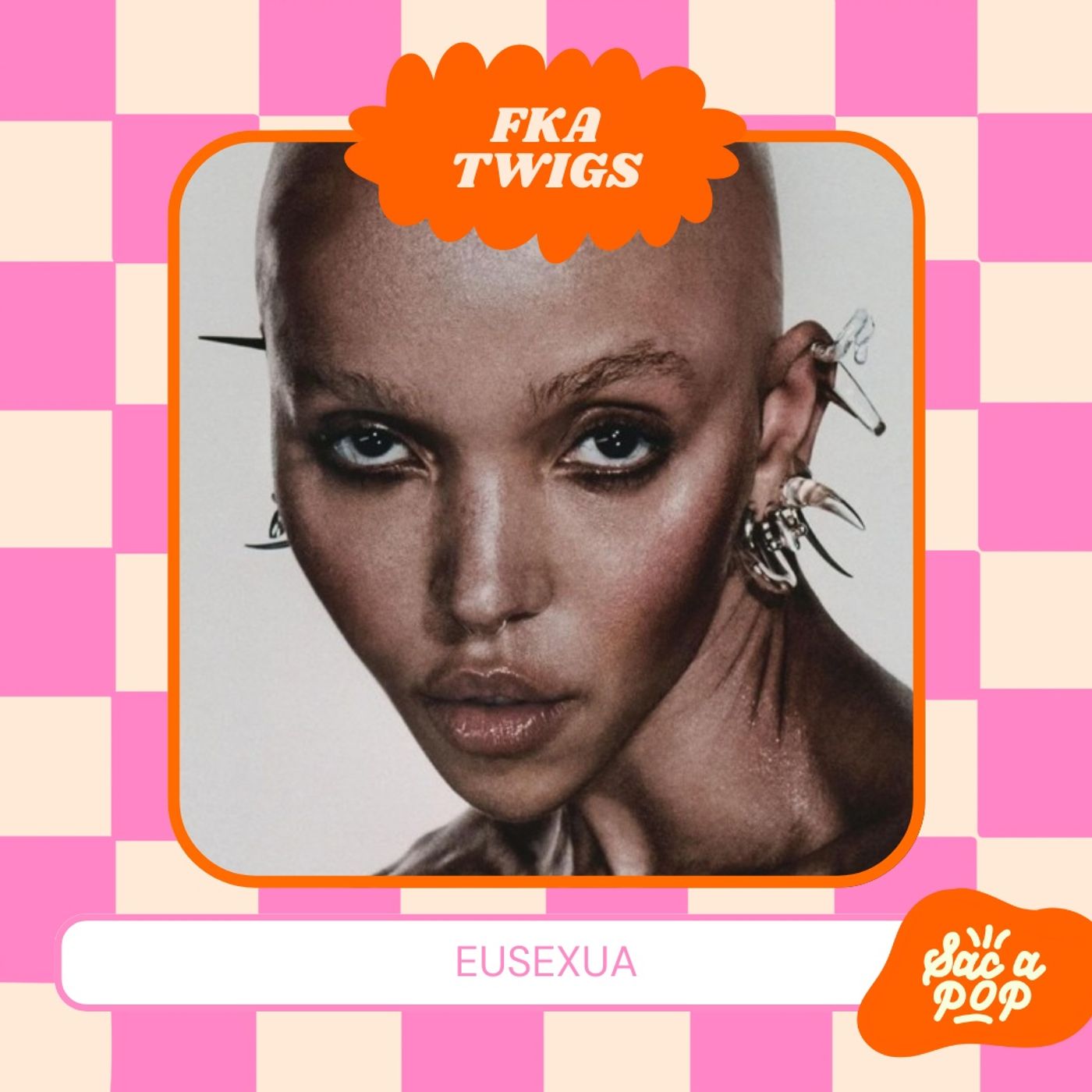 EUSEXUA - FKA Twigs