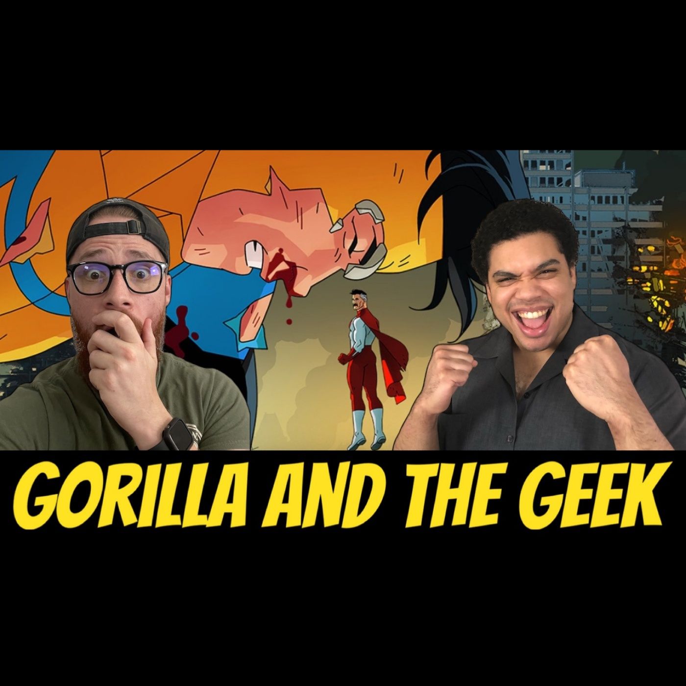 Invincible Season 1 Discussion - Gorilla and The Geek Episode 44