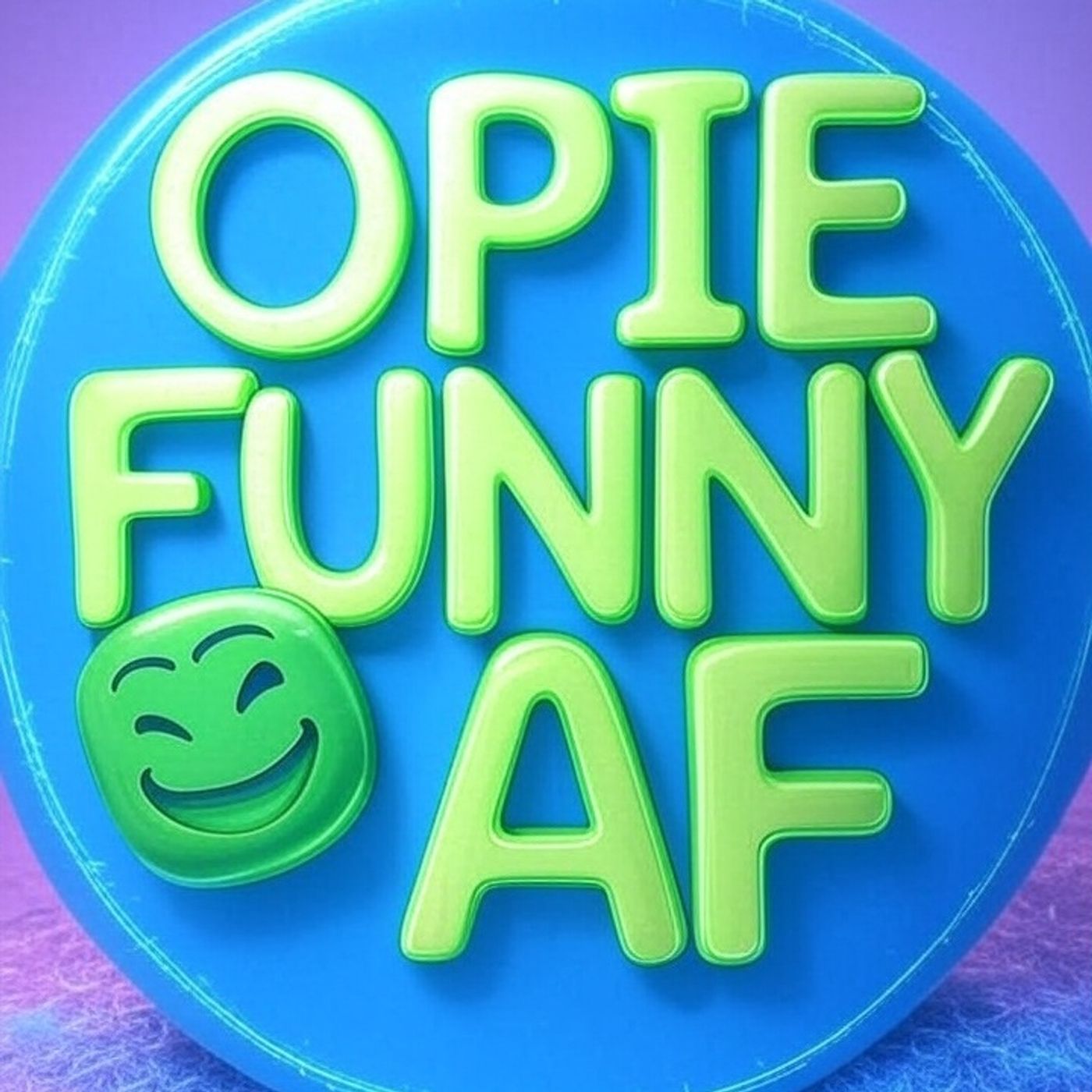 Opie Funny AF