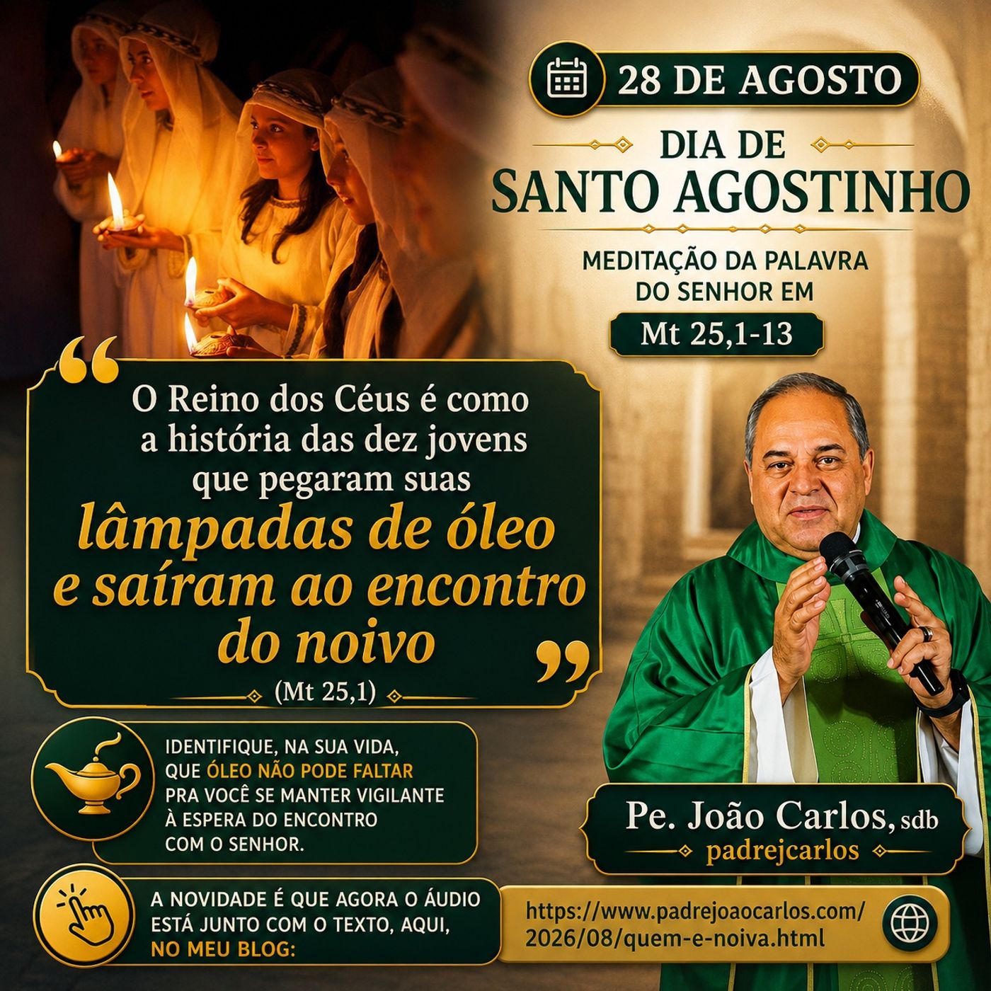 28 de Agosto - Meditação da Palavra do Senhor