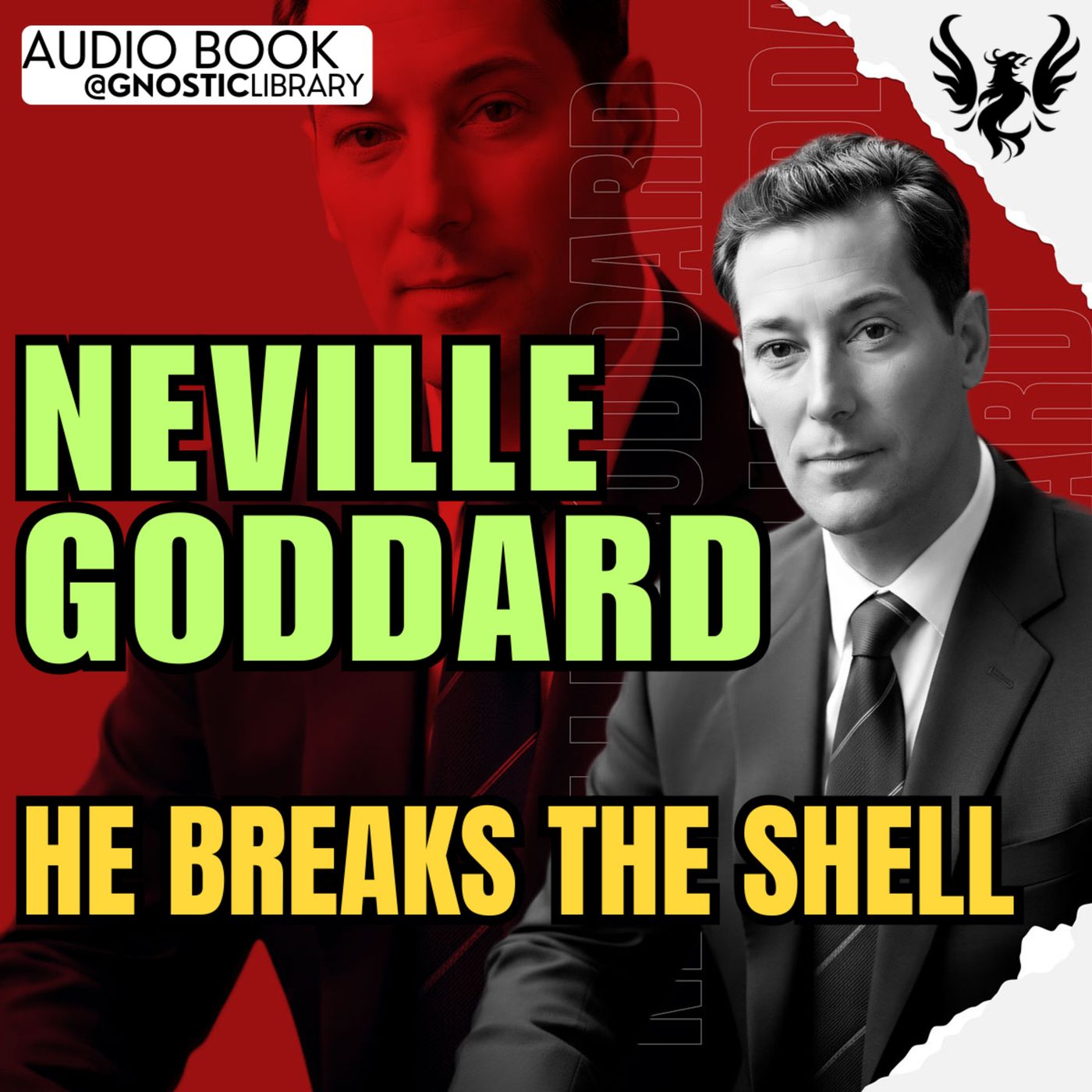 NEVILLE GODDARD ❯ He Breaks The Shell 🔥 Full Audiobook | The Law of Assumption episode artwork