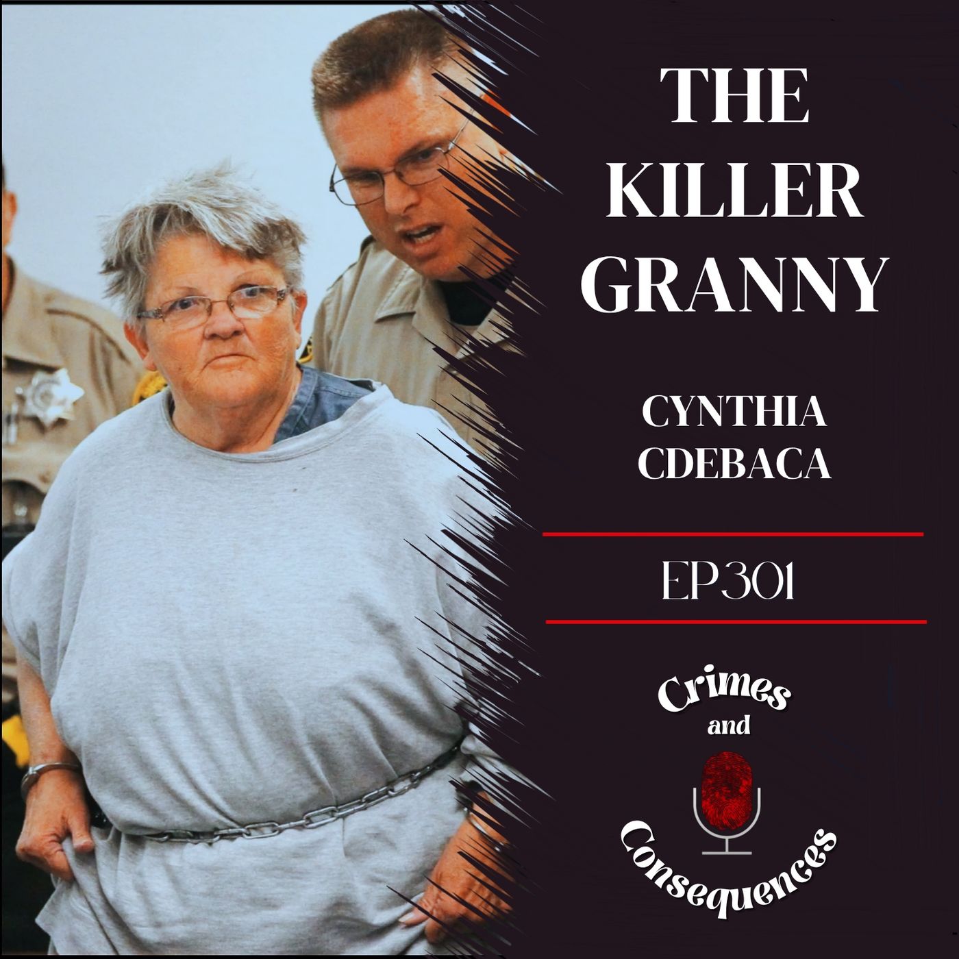 EP301: The Killer Granny Cynthia Cdebaca episode artwork